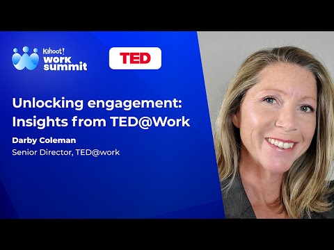 Unlocking engagement: Insights from TED@Work