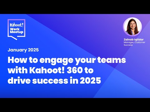 Engage your teams with Kahoot! 360 to drive success in 2025 | Kahoot! WorkMeetup